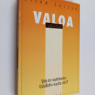 Allan Lassus : Valoa iholle : valo on nautintoaine, uskal... - pikkukuva 1