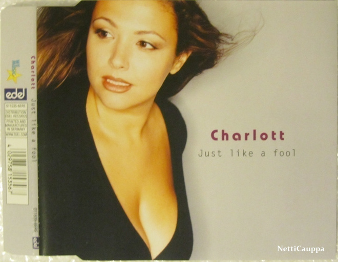 Charlott • Just Like A Fool CD Maxi-Single