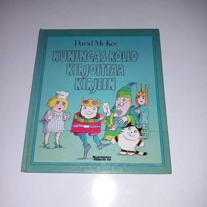 Kuningas Rollo kirjoittaa kirjeen - David McKee