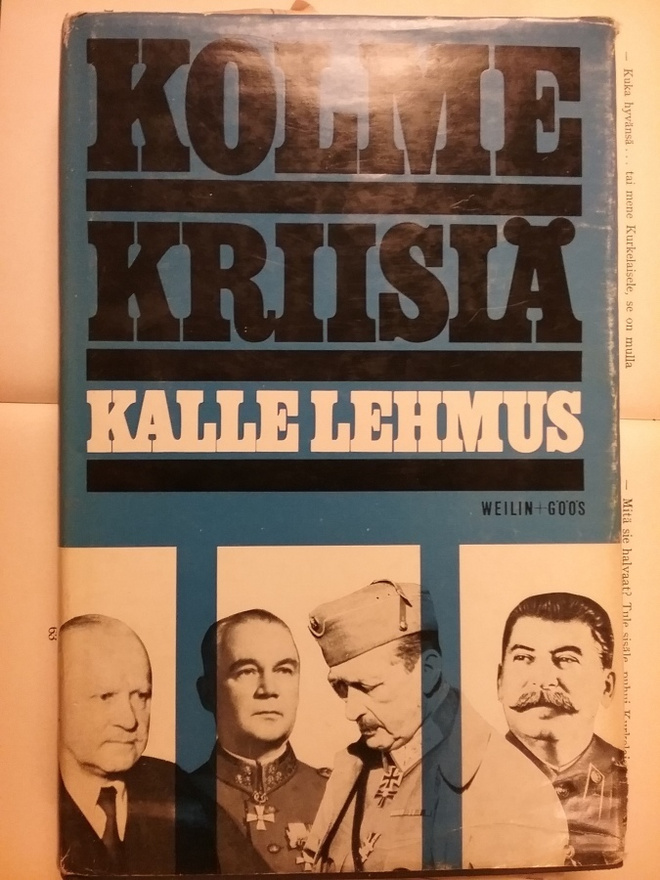 Kalle Lehmus - Kolme kriisiä (sid.)