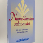 Nuorekkuuden salaisuudet : hyvän näköinen, minkä ikäinen - pikkukuva 1