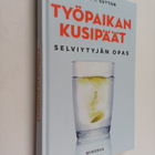 Robert I. Sutton : Työpaikan kusipäät : selviytyjän opas - pikkukuva 1