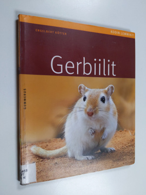 Engelbert Kötter : Gerbiilit