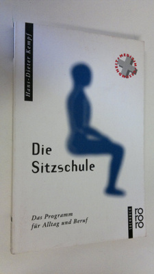 Hans-Dieter Kempf : Die Sitzchule : Das Programm fur Allt...
