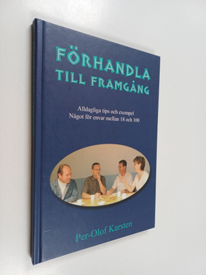 Per-Olof Karsten : Förhandla till framgång
