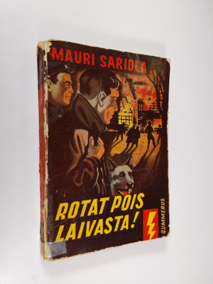Mauri Sariola : Rotat pois laivasta! : poliisiromaani
