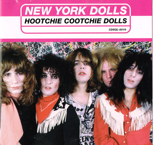 New York Dolls - Hootchie Cootchie Dolls CD Japan
