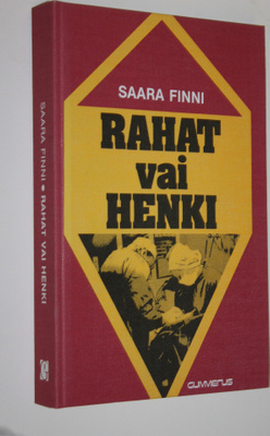 Saara Finni : Rahat vai henki