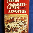 Messori, Vittorio : Jeesus Nasaretilaisen arvoitus - pikkukuva 1