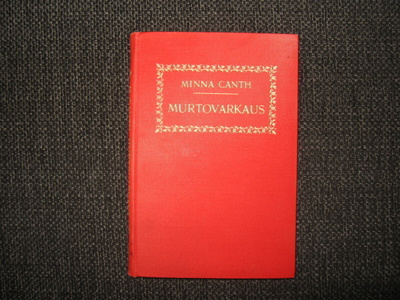MINNA CANTH*MURTOVARKAUS V.1905 3 .P