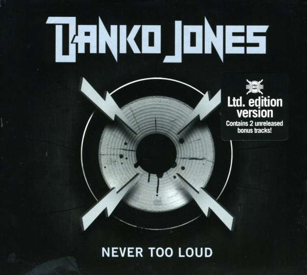 Danko Jones (CD+2) Never Too Loud HYVÄ KUNTO!! Limited Edit.
