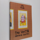 Juha Vesala : Eino Venttiili, elämänsä suurmies - pikkukuva 1