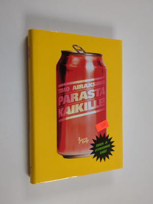 Timo Airaksinen : Parasta kaikille! : onnen ja hyvinvoinn...