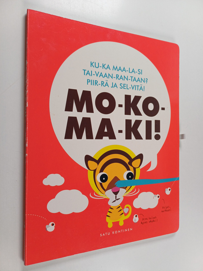Satu Kontinen : Mo-ko-ma-ki! : ku-ka maa-la-si tai-vaan-r...