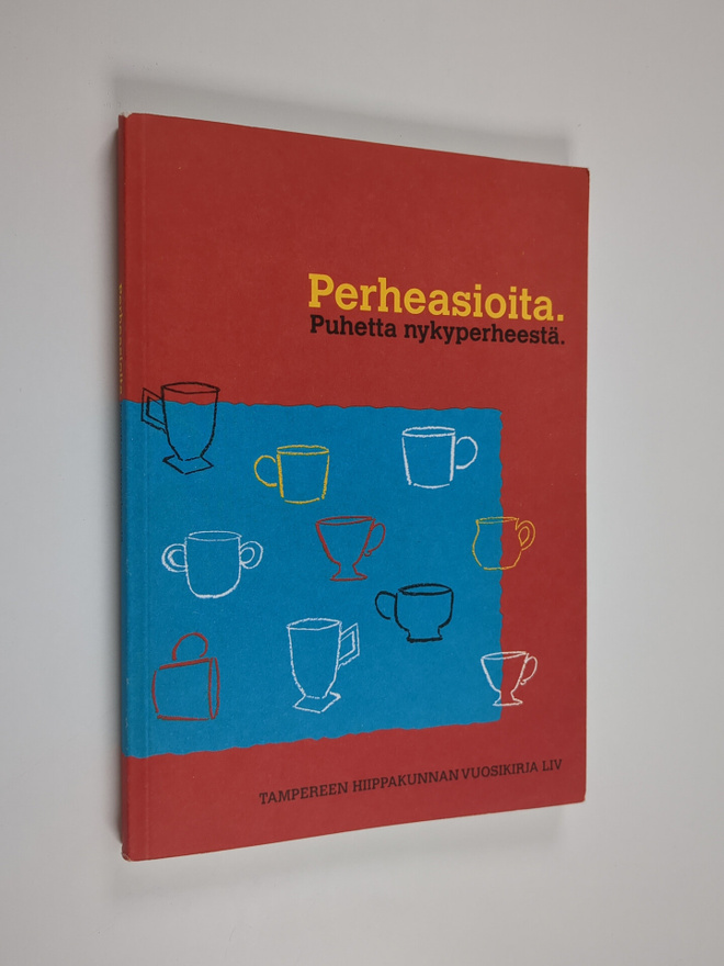 Matti ym. (työryhmä) Helin : Perheasioita : Puhetta nykyp...