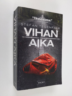 Stefan Tegenfalk : Vihan aika