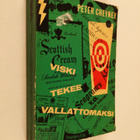 Peter Cheyney : Viski tekee vallattomaksi : jännitysromaani - pikkukuva 1
