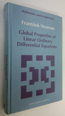 Frantisek Neuman : Global properties of linear ordinary d...
