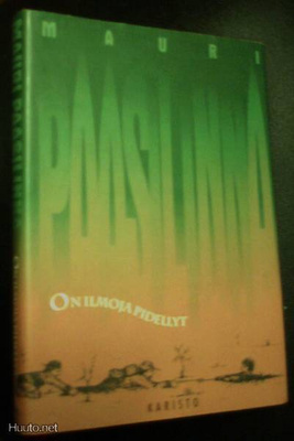 Mauri Paasilinna: On ilmoja pidellyt (1.p.1998) Sis.pk:t