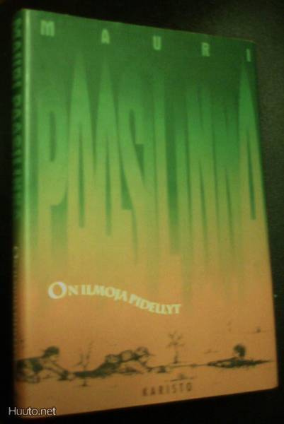 Mauri Paasilinna: On ilmoja pidellyt (1.p.1998) Sis.pk:t