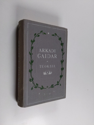 Arkadi Gaidar : Teoksia 1