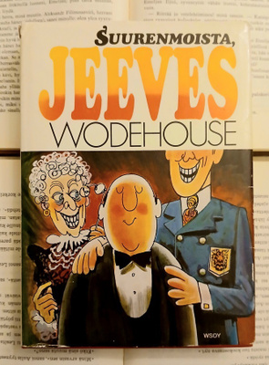 P.G. Wodehouse - Suurenmoista, Jeeves! (sid.)