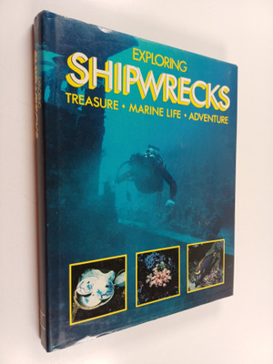 Peter Rowlands ym. : Exploring Shipwrecks