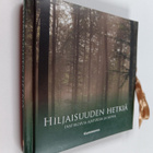 Hiljaisuuden hetkiä : inspiroivia ajatuksia ja kuvia - pikkukuva 1