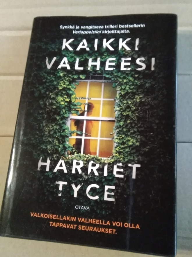Harriet Tyce: Kaikki valheesi