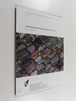 Mosaiikkikaupungin mahdollisuudet