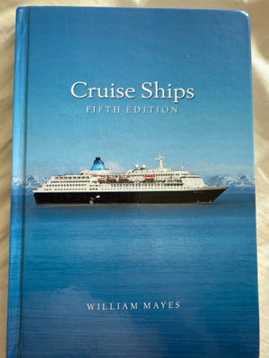 Cruise Ships Fifth Edition William Mayes