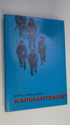 Seppo Lappalainen : Kapinantekijät
