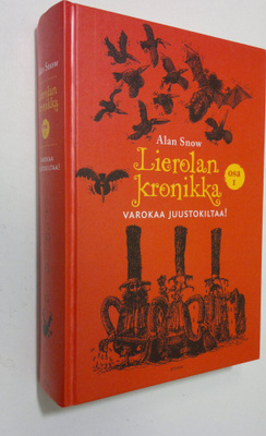 Alan Snow : Varokaa juustokiltaa! : seikkailu täynnä taik...