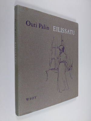 Outi Palin : Eilissatu