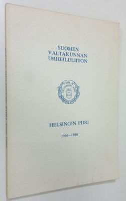 Tapio Haarma : SVUL:n Helsingin piiri 1966-1980