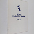 Eestin kansanrintaman ohjelma : hyväksytty Eestin Kansanr... - pikkukuva 1