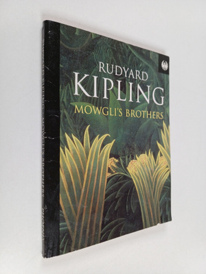 Rudyard Kipling : Mowgli's Brothers