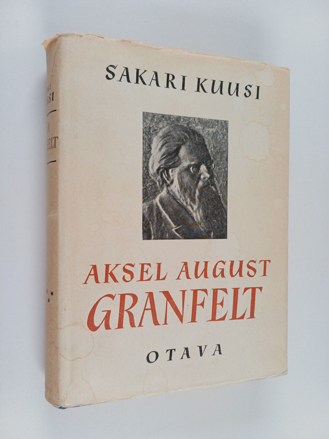 Sakari Kuusi : Aksel August Granfelt : elämä ja toiminta