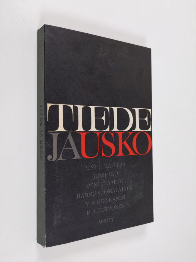 Pentti Kaitera. : Tiede ja usko : kuusi tutkielmaa