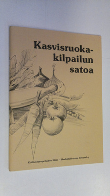 Kasvisruokakilpailun satoa
