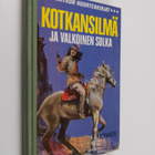 J. Nowee : Kotkansilmä ja Valkoinen Sulka - pikkukuva 1