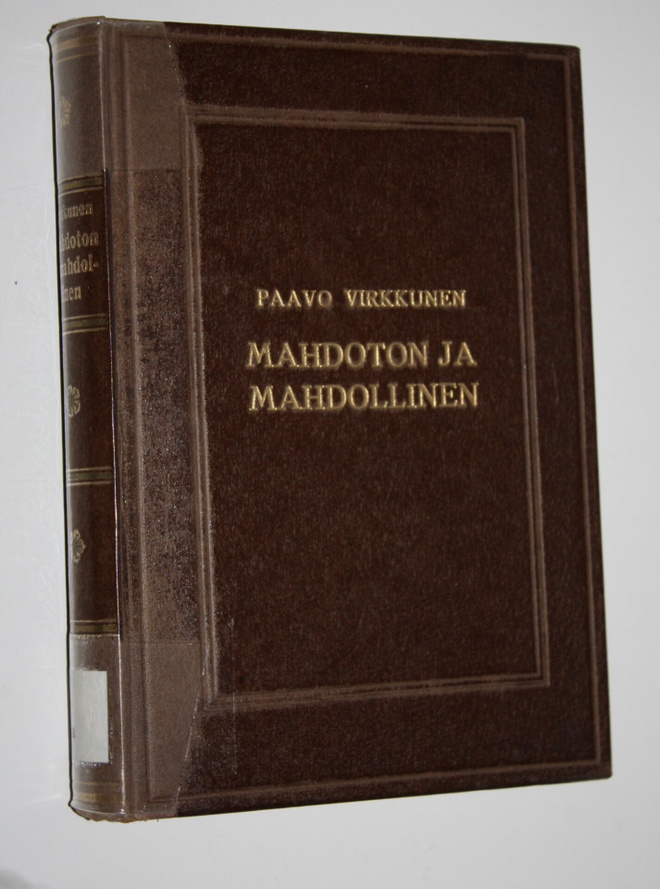 Paavo Virkkunen : Mahdoton ja mahdollinen : kirja kristil...