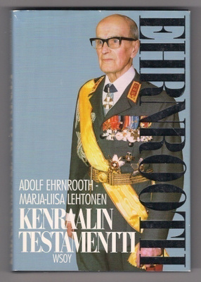 Adolf Ehrnrooth: Kenraalin testamentti