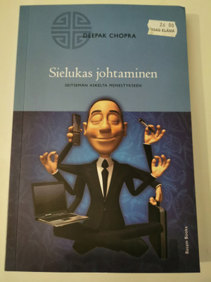 Deepak Chopra: Sielukas johtaminen