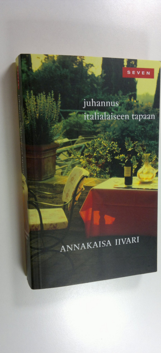 Annakaisa Iivari : Juhannus italialaiseen tapaan