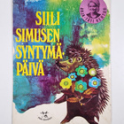 Arja Puro : Arja-täti : kertoo Siili Simusen syntymäpäivä - pikkukuva 2
