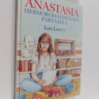 Lois Lowry : Anastasia hermoromahduksen partaalla - pikkukuva 1
