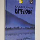 Aarne J. Kyllönen : Kainuulainen katekismus - pikkukuva 1