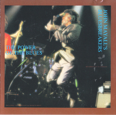 John Mayall's Bluesbreakers: The Power Of The Blues Live