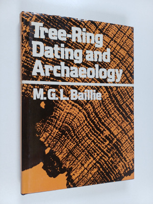 M. G. L. Baillie : Tree-ring dating and archaeology